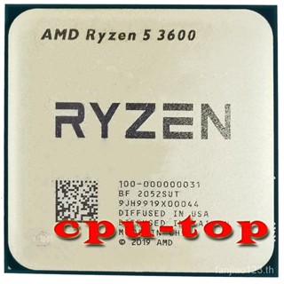 หน่วยประมวลผล CPU AMD Ryzen 5 3600 R5 3600 3.6 GHz สิบสองเกลียว 7NM 65W L3=32M 100-000000031 ซ็อกเก็ต AM4