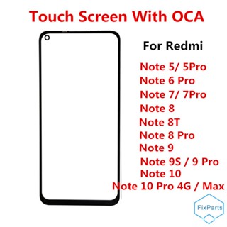 อะไหล่หน้าจอสัมผัส LCD และ OCA สําหรับ Xiaomi Redmi Note 10 Pro Max 6 7 8 8T 9 9S 5