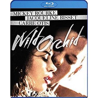 แผ่น Bluray หนังใหม่ Wild Orchid (1990) กล้วยไม้ป่าคอนกรีต (เสียง Eng | ซับ Eng/ ไทย) หนัง บลูเรย์