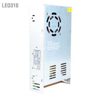 Leo310 สวิตชิ่งพาวเวอร์ซัพพลาย 110V 220V 40A เอาต์พุตเดี่ยวกำลังสูงที่เสถียรสำหรับการตรวจสอบ 480W