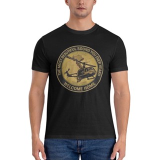 เสื้อยืด พิมพ์ลาย The Most Beautiful Sound You Ever Heard Welcome Home The Huey Helicopter คุณภาพดี สําหรับเฮลิคอปเตอร์