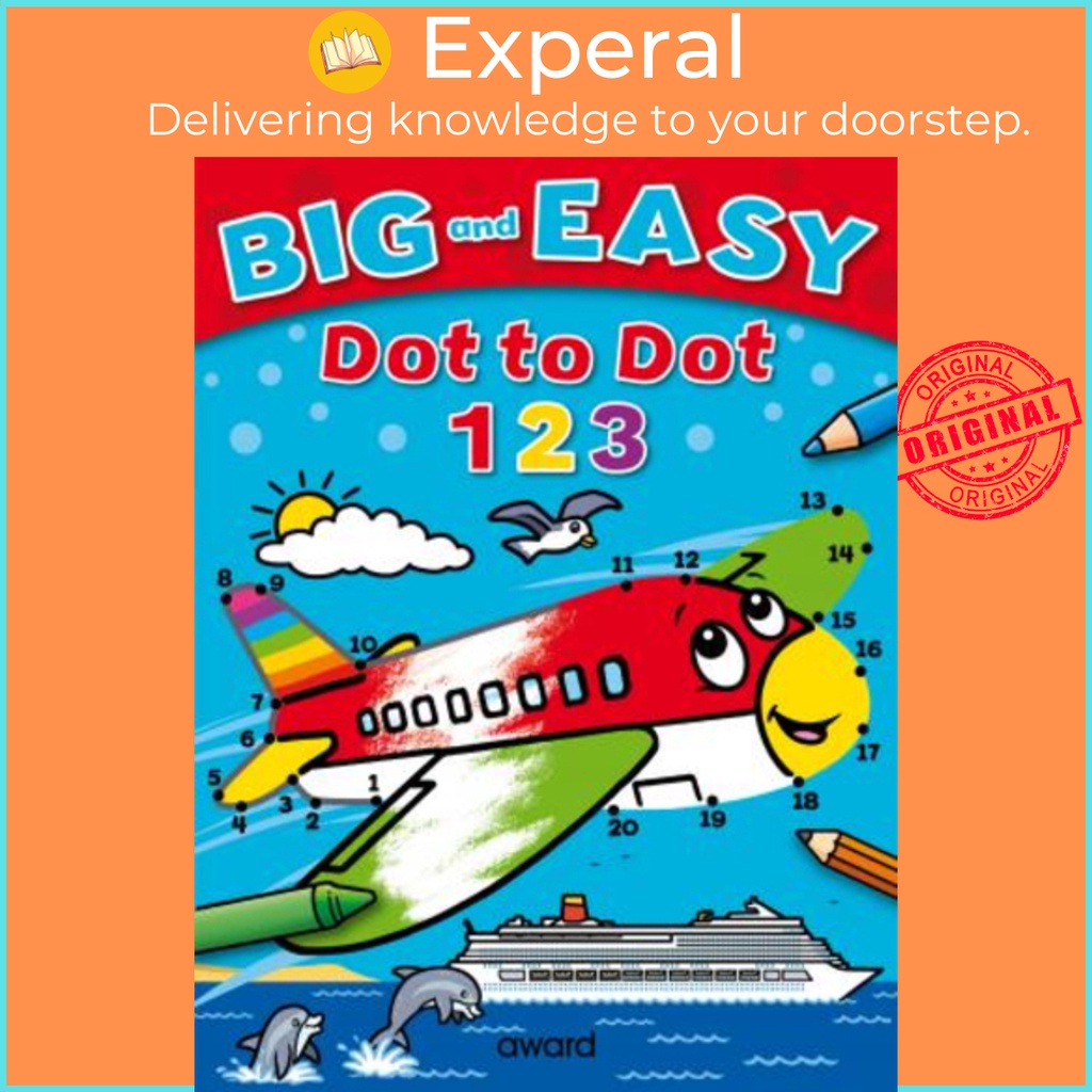 Big and Easy Dot to Dot: 123 โดย Sophie Giles (ฉบับสหราชอาณาจักรปกอ่อน)