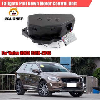 31440645 30784562 โมดูลมอเตอร์ควบคุมประตูท้ายรถยนต์ สําหรับ Volvo XC60 2010-2016