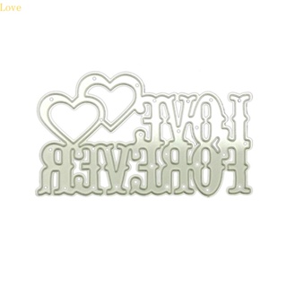 แผ่นแม่แบบโลหะ ตัดลาย Love Words DIY สําหรับตกแต่งสมุด งานหัตถกรรม