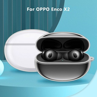 เคสซิลิโคนใส TPU แบบนิ่ม สําหรับ OPPO Enco X2 EncoX2 TWS