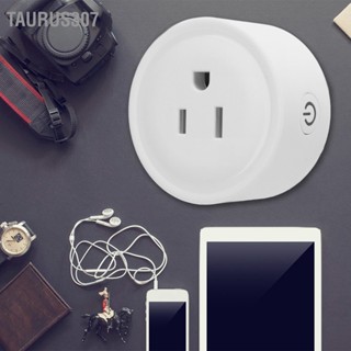 Taurus307 Mini Smart Plug 10A WiFi Outlet Socket รีโมทคอนโทรล ตัวจับเวลาป้องกันการโอเวอร์โหลดสำหรับโฮมออฟฟิศ