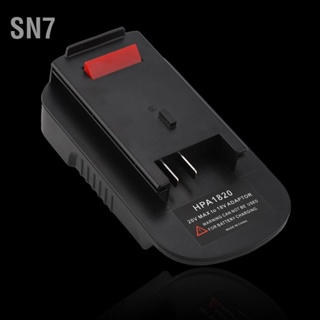 SN7 อะแดปเตอร์แบตเตอรี่ 20V สำหรับเครื่องมือ Black &amp; Decker HPA แปลงแบตเตอรี่