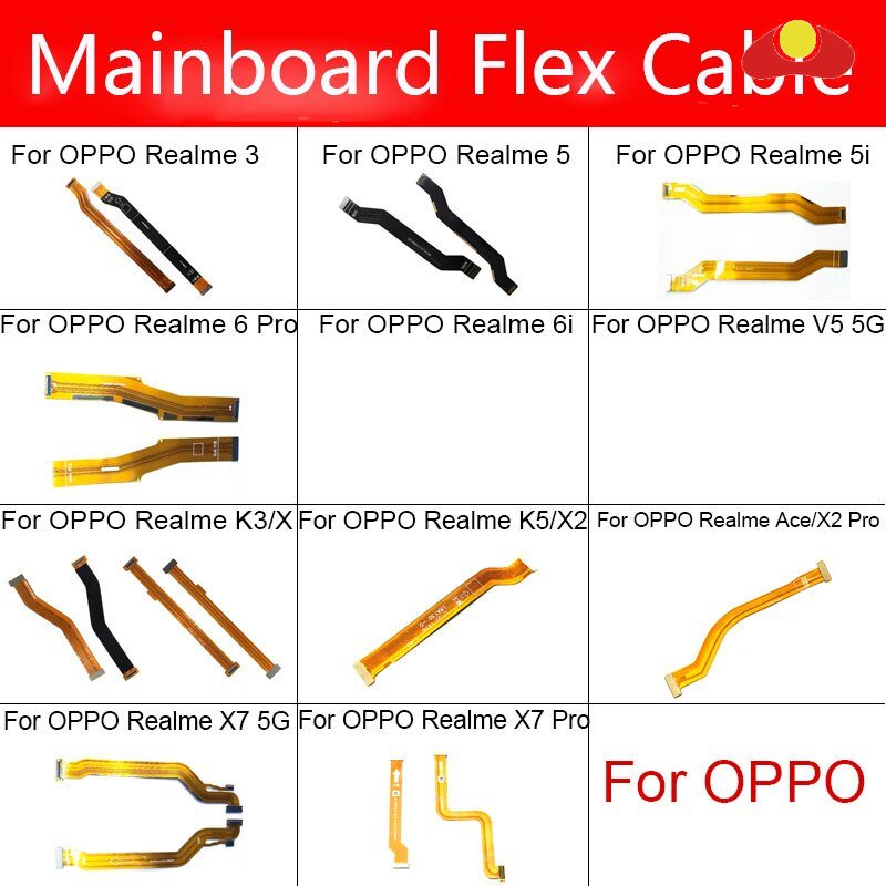 เมนบอร์ด Flex สําหรับ Oppo Realme X K3 X2 K5 X2 X7 3 5 6 i V5 5G Pro Reno Ace LCD หลักเมนบอร์ด Flex 