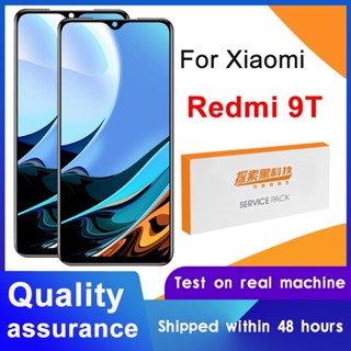 อะไหล่หน้าจอสัมผัส LCD 6.53 นิ้ว 100% แบบเปลี่ยน สําหรับ Xiaomi Redmi 9T Redmi 9T J19S M2010J19SG