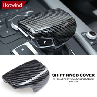 Hotwind สติกเกอร์ติดมือจับเกียร์ คาร์บอนไฟเบอร์ สําหรับ Audi A3 S3 A3L A4L A6L Q2L Q5L Q7 2014-2018 Q4V8