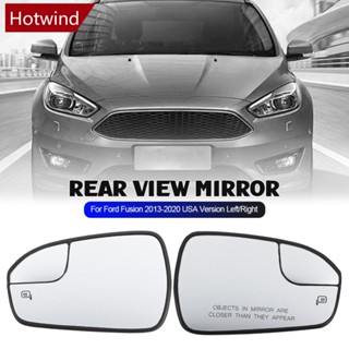 Hotwind กระจกฮีตมิเรอร์ใส ติดประตูรถยนต์ ด้านซ้าย ขวา อุปกรณ์เสริม สําหรับ Ford Fusion 2013-2020 USA Version Left/Right P7W5