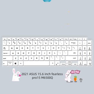 แผ่นซิลิโคนป้องกันคีย์บอร์ด กันน้ํา สําหรับแล็ปท็อป ASUS 15.6 นิ้ว Fearless Pro15 M6500Q 2021 [ZK]
