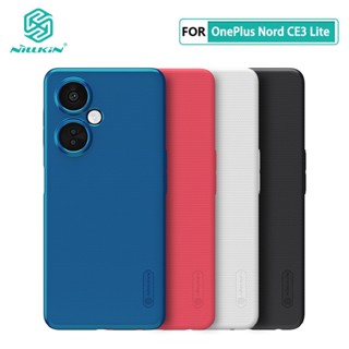 เคส OnePlus Nord CE 3 Lite Nillkin Frosted Shield พีซีฮาร์ดปกหลังเคสสำหรับ OnePlus Nord CE3 Lite 5G