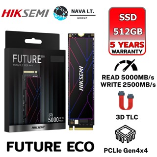 COINSคืน15%⚡FB9JMZV6⚡ HIKSEMI FUTURE ECO SERIES SSD 512GB PCIE GEN4 X 4 NVME READ 5000MB/S WRITE 2500MB/S รับประกัน5ปี