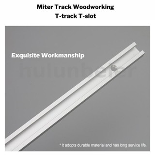 Hulunbeier จิ๊กราง T-tracks 300-1220 มม. สําหรับโต๊ะเราเตอร์