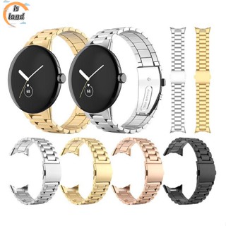 【IS】สายนาฬิกาข้อมือ สเตนเลสหนา แบบเปลี่ยน สําหรับ Pixel Watch