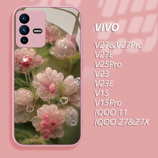 เคส VIVO V27 5G Case V27e V27Pro โทรศัพท์มือถือแบบแก้ว ลายดอกไม้ หรูหรา สําหรับ V23 V23E IQOO Z7 IQOO11 V25 Pro