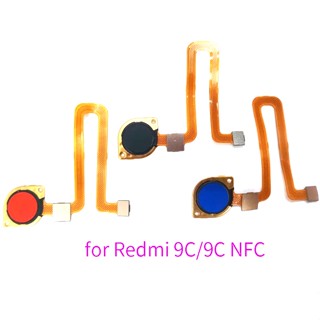 สายแพปุ่มโฮมเซ็นเซอร์ลายนิ้วมือ สําหรับ Xiaomi Redmi 9C 9A NFC