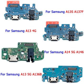 ใหม่ บอร์ดเชื่อมต่อไมโครโฟน พอร์ตชาร์จ USB สําหรับ Samsung Galaxy A13 A13s A14 4G 5G A136B