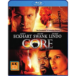 หนัง Bluray ออก ใหม่ The Core (2003) ผ่านรกกลางใจโลก (REMASTERED) (เสียง Eng /ไทย | ซับ Eng/ไทย) Blu-ray บลูเรย์ หนังใหม