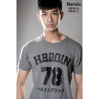 NEXค่าของเงินHeroin 78 / เสื้อเฮโรอีน รุ่น 78 ลายขายดีที่สุดของแบรนด์ (แจกโค้ด NEWHEOF  100฿)S-3XL