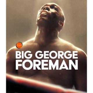 หนังแผ่น 4K 4K - Big George Foreman (2023) - แผ่นหนัง 4K UHD (เสียง Eng | ซับ Eng/ไทย/French) หนังใหม่ 4K UHD