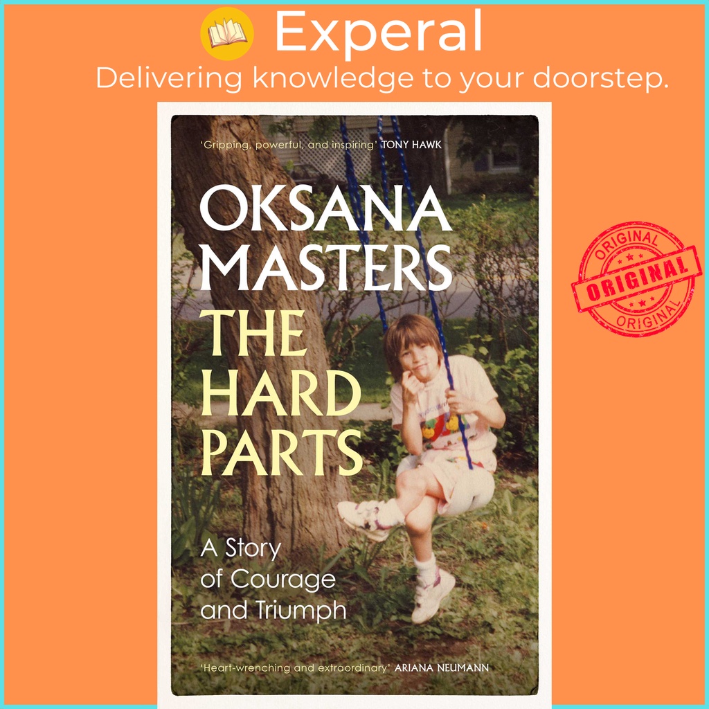 อะไหล่แข็ง - เรื่องราวของ Courage และ Triumph โดย Oksana Masters (ฉบับสหราชอาณาจักร ปกแข็ง)