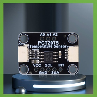 โมดูลเซนเซอร์อุณหภูมิ DC 3-5V PCT2075 เข้ากันได้กับบอร์ด STEMMA QT Qwiic