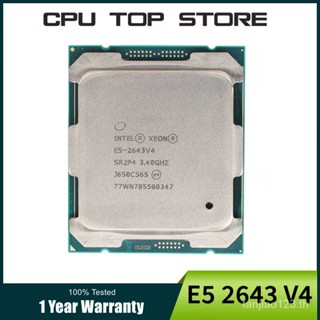 โปรเซสเซอร์ CPU INTEL XEON E5 2643 V4 6 CORE 3.40GHz 20MB L3 CACHE 135W SR2P4