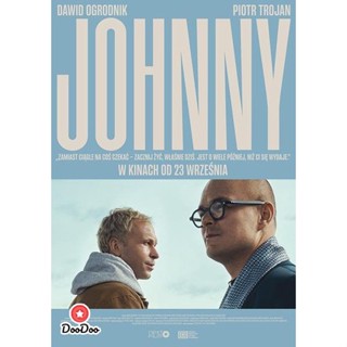 DVD Johnny (2022) จอห์นนี่ (เสียง โปแลนด์ /อังกฤษ | ซับ ไทย/อังกฤษ/โปแลนด์) หนัง ดีวีดี