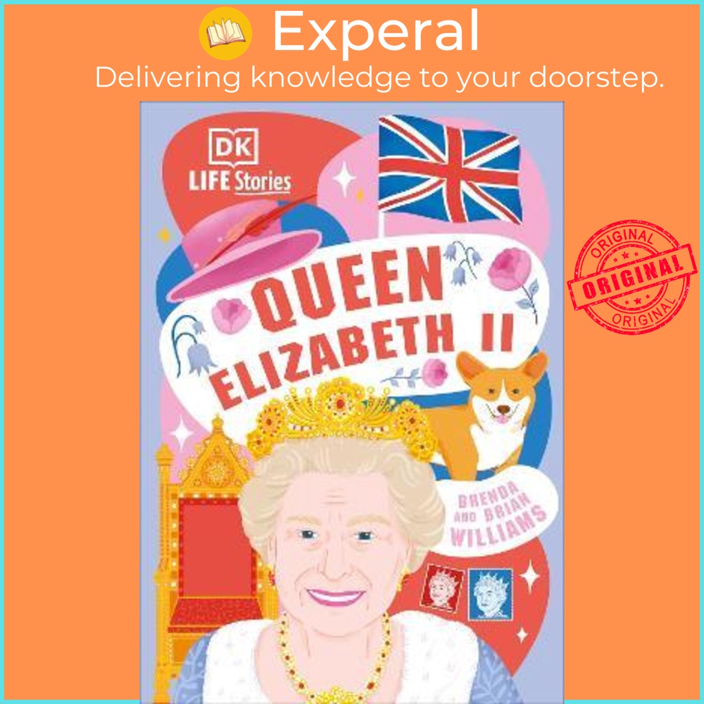 DK Life Stories Queen Elizabeth II โดย Brenda Williams (ฉบับสหราชอาณาจักร ปกแข็ง)