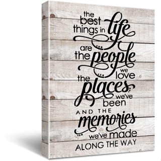 ผ้าใบติดผนัง ลายคําคมสร้างแรงบันดาลใจ The Best Things In Life Are The People We Love The Places Weve Been ของขวัญ สําหรับครอบครัว