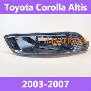 ไฟตัดหมอกด้านหน้า สําหรับ Toyota Corolla Altis 2003 2004 2005 2006 2007 ไฟหน้า​ /เลนส์ไฟหน้า/ไฟหน้าสําหรับ/ไฟท้าย