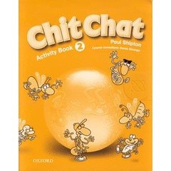 Bundanjai (หนังสือเรียนภาษาอังกฤษ Oxford) Chit Chat 2 : Activity Book (P)