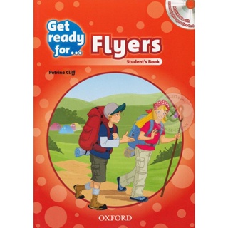 Bundanjai (หนังสือเรียนภาษาอังกฤษ Oxford) Get Ready for Flyers : Students Book +Multi-ROM (P)