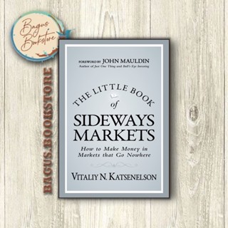 หนังสือนิทาน The Little Book of Sideways Markets Vitaliy N. Katsenelson (ภาษาอังกฤษ) - bagus.bookstore