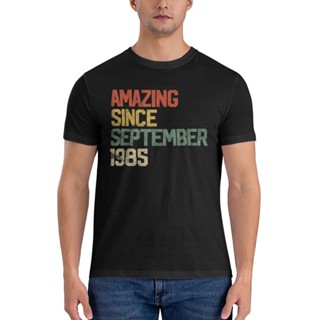 เสื้อยืด ลาย Amazing Since September 1985 สําหรับผู้ชาย