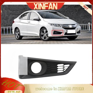 Xinfan HONDA CITY GM6 2015 2016 2017 2018 ไฟตัดหมอกกันชนหน้า / ฝาครอบกันชนไฟตัดหมอก