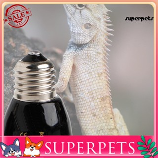 Superpets หลอดไฟเซรามิคอินฟราเรด ทนความร้อน สําหรับสัตว์เลื้อยคลาน