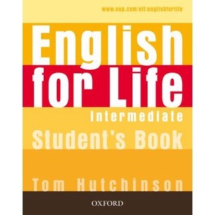 Bundanjai (หนังสือเรียนภาษาอังกฤษ Oxford) English for Life Intermediate : Students Book (P)