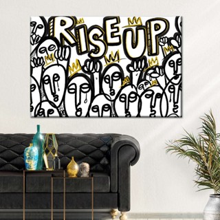 Rise Up โปสเตอร์ภาพวาดผ้าใบ รูปกราฟฟิตี้ สําหรับตกแต่งผนังบ้าน ห้องนั่งเล่น 0711