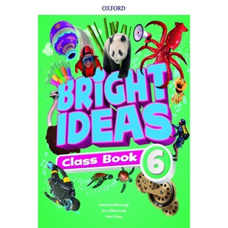 Bundanjai (หนังสือเรียนภาษาอังกฤษ Oxford) Bright Ideas 6 : Class Book and App Pack (P)