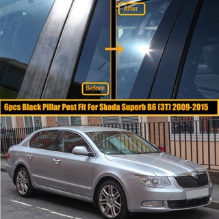 【TokTik Hot Style】ฝาครอบเสาประตูหน้าต่าง PC คุณภาพสูง สําหรับ Skoda Superb 2009-2015 B6 (3T)2009-2015