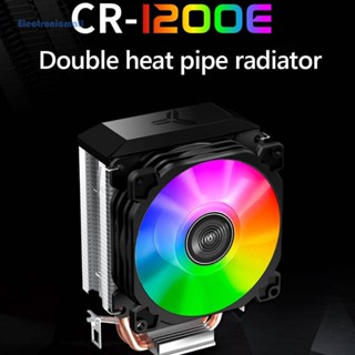 [ElectronicMall01.th] Cr1200e พัดลมระบายความร้อนฮีทซิงค์ CPU 2 ท่อ RGB 3Pin