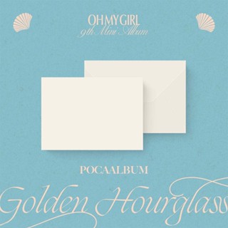 OH MY GIRL - 9TH MINI ALBUM [GOLDEN HOURGLASS] POCA ALBUM