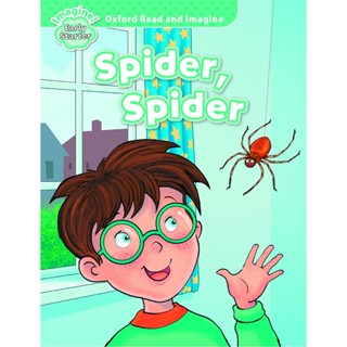 Bundanjai (หนังสือเรียนภาษาอังกฤษ Oxford) Oxford Read and Imagine Early Starter : Spider Spider (P)