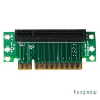 Bang การ์ดอะแดปเตอร์แปลง PCI มุมขวา 90 องศา 1U สําหรับคอมพิวเตอร์ Express 8X