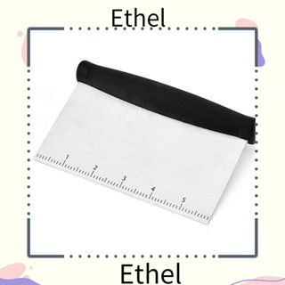 Ethel1 ที่ขูดแป้งโดว์ ด้ามจับสีดํา ที่ขูดม้านั่ง สเตนเลส อเนกประสงค์ สเกลอาหาร สับพิซซ่า