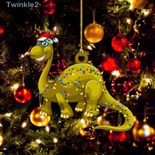 Twinkle จี้อะคริลิค รูปไดโนเสาร์น่ารัก สําหรับแขวนตกแต่งบ้าน ต้นคริสต์มาส