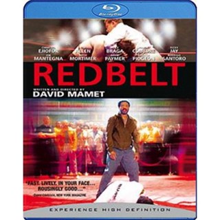 แผ่น Bluray หนังใหม่ Redbelt สังเวียนเลือดผู้ชาย (เสียง Eng /ไทย | ซับ Eng/ไทย) หนัง บลูเรย์